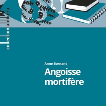 Angoisse mortifère